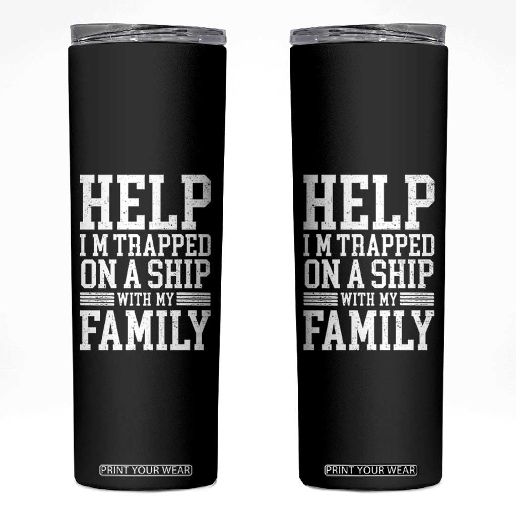 Funny Family Cruise Skinny Tumbler Vacation Trip Matching Cruise Ship TS10 Black Print Your Wear
