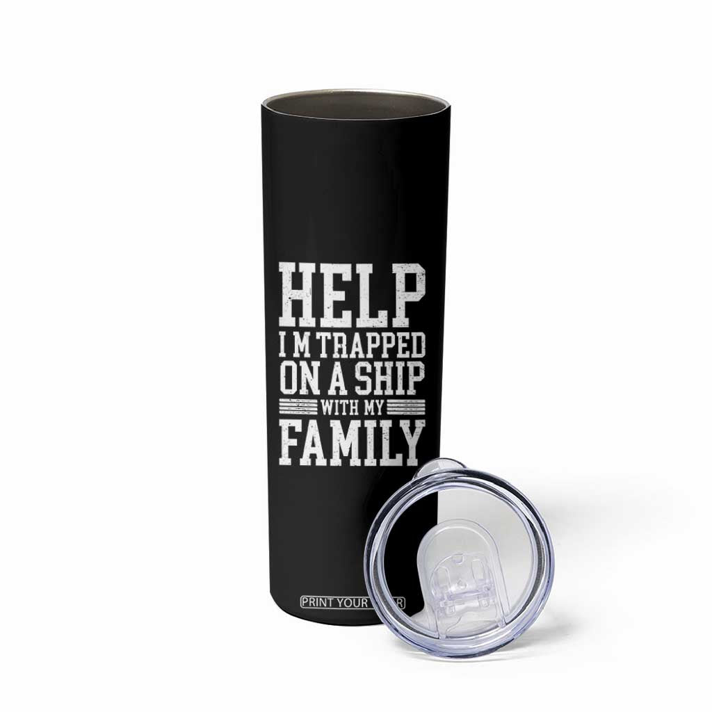 Funny Family Cruise Skinny Tumbler Vacation Trip Matching Cruise Ship TS10 Print Your Wear