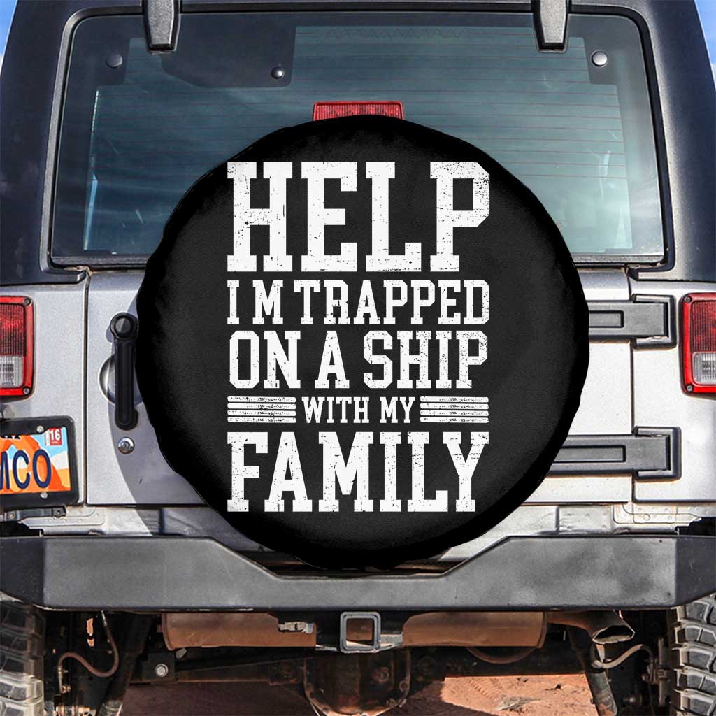 Funny Family Cruise Spare Tire Cover Vacation Trip Matching Cruise Ship TS10 No hole Black Print Your Wear