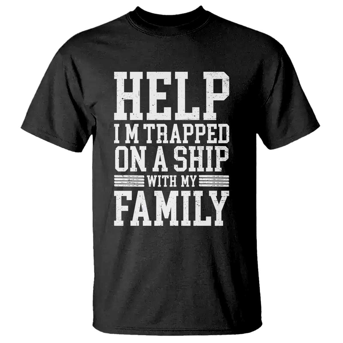 Funny Family Cruise T Shirt Vacation Trip Matching Cruise Ship TS10 Black Print Your Wear