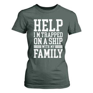 Funny Family Cruise T Shirt For Women Vacation Trip Matching Cruise Ship TS10 Dark Forest Green Print Your Wear
