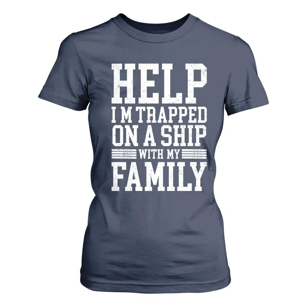 Funny Family Cruise T Shirt For Women Vacation Trip Matching Cruise Ship TS10 Navy Print Your Wear