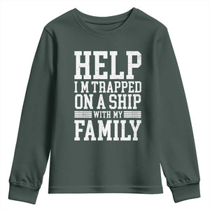 Funny Family Cruise Youth Sweatshirt Vacation Trip Matching Cruise Ship TS10 Dark Forest Green Print Your Wear
