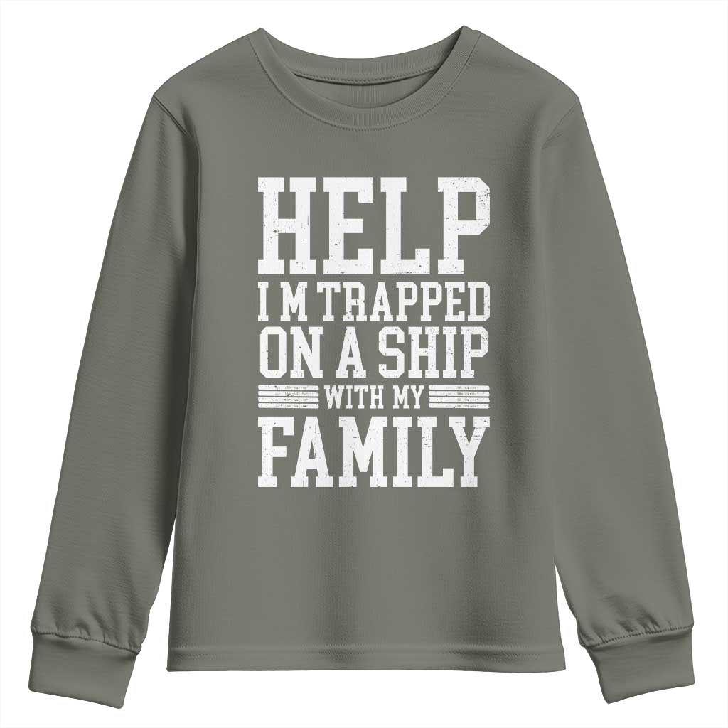 Funny Family Cruise Youth Sweatshirt Vacation Trip Matching Cruise Ship TS10 Military Green Print Your Wear