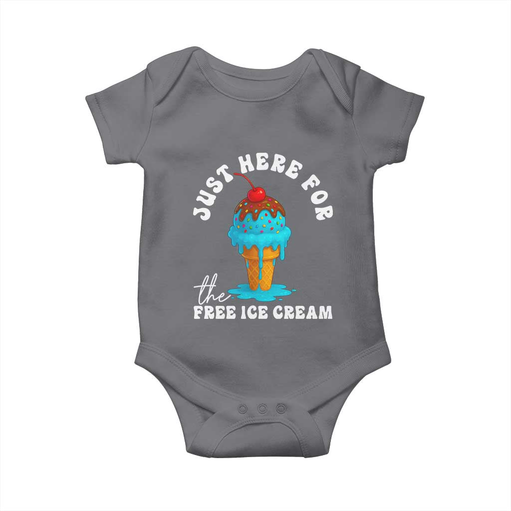I'm Just Here For The Free Ice Cream Baby Onesie Funny Cruise Summer Vacation TS10 Charcoal Print Your Wear
