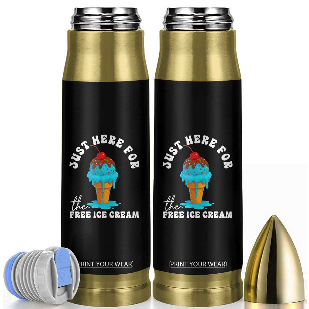 I'm Just Here For The Free Ice Cream Bullet Tumbler Funny Cruise Summer Vacation TS10 Black Print Your Wear