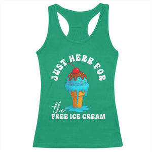 I'm Just Here For The Free Ice Cream Racerback Tank Top Funny Cruise Summer Vacation TS10 Irish Green Print Your Wear