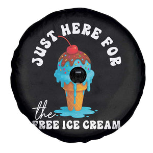 I'm Just Here For The Free Ice Cream Spare Tire Cover Funny Cruise Summer Vacation TS10 Print Your Wear