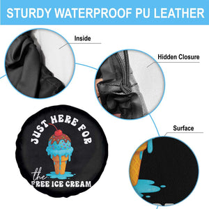 I'm Just Here For The Free Ice Cream Spare Tire Cover Funny Cruise Summer Vacation TS10 Print Your Wear