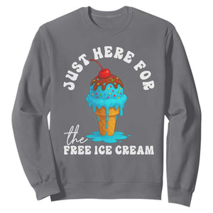 I'm Just Here For The Free Ice Cream Sweatshirt Funny Cruise Summer Vacation TS10 Charcoal Print Your Wear