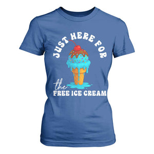 I'm Just Here For The Free Ice Cream T Shirt For Women Funny Cruise Summer Vacation TS10 Royal Blue Print Your Wear