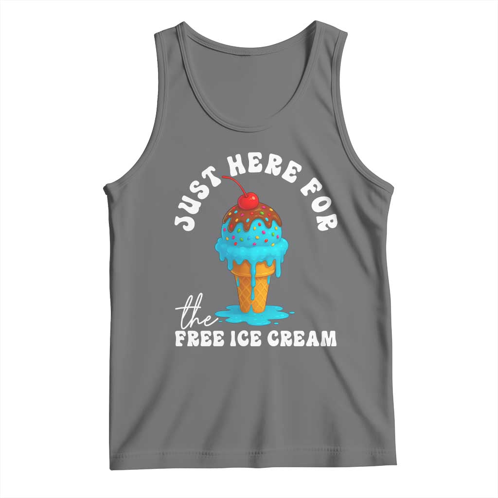 I'm Just Here For The Free Ice Cream Tank Top Funny Cruise Summer Vacation TS10 Black Heather Print Your Wear