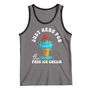 I'm Just Here For The Free Ice Cream Tank Top Funny Cruise Summer Vacation TS10 Deep Heather Black Print Your Wear