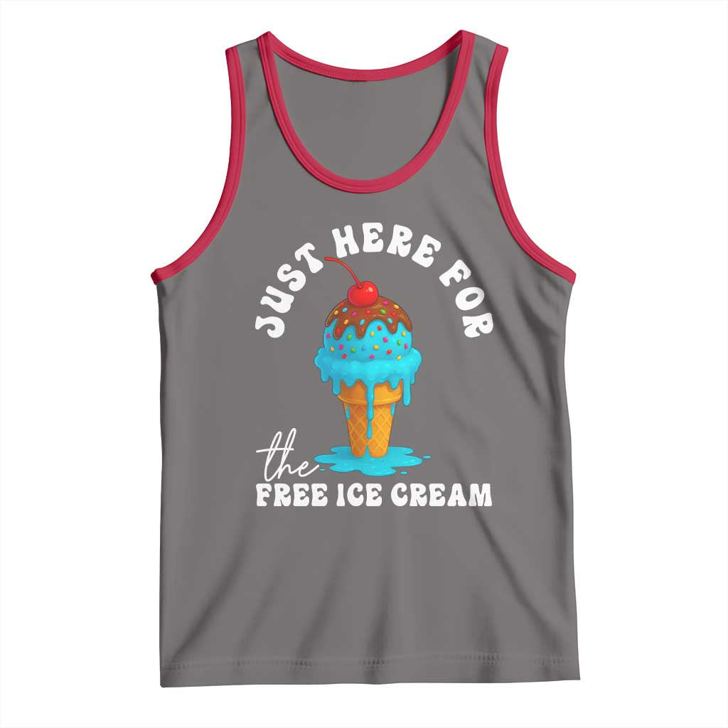 I'm Just Here For The Free Ice Cream Tank Top Funny Cruise Summer Vacation TS10 Deep Heather Red Print Your Wear