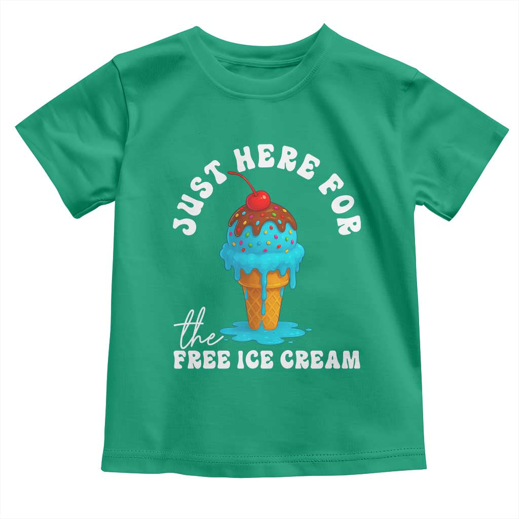 I'm Just Here For The Free Ice Cream Toddler T Shirt Funny Cruise Summer Vacation TS10 Irish Green Print Your Wear