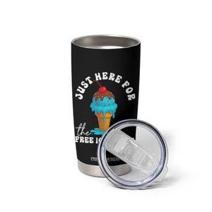 I'm Just Here For The Free Ice Cream Tumbler Cup Funny Cruise Summer Vacation TS10 Print Your Wear