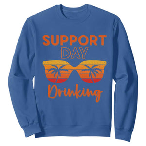 Funny Drinking Sweatshirt Support Day Drinking Summer Beach Vacation TS10 Royal Blue Print Your Wear