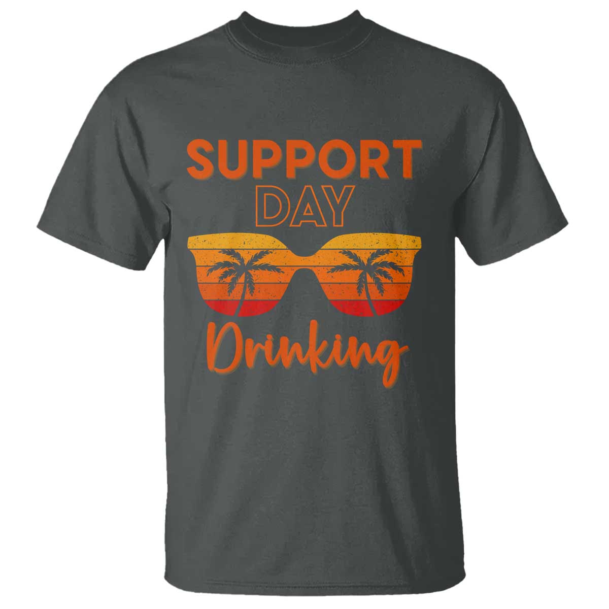 Funny Drinking T Shirt Support Day Drinking Summer Beach Vacation TS10 Dark Heather Print Your Wear