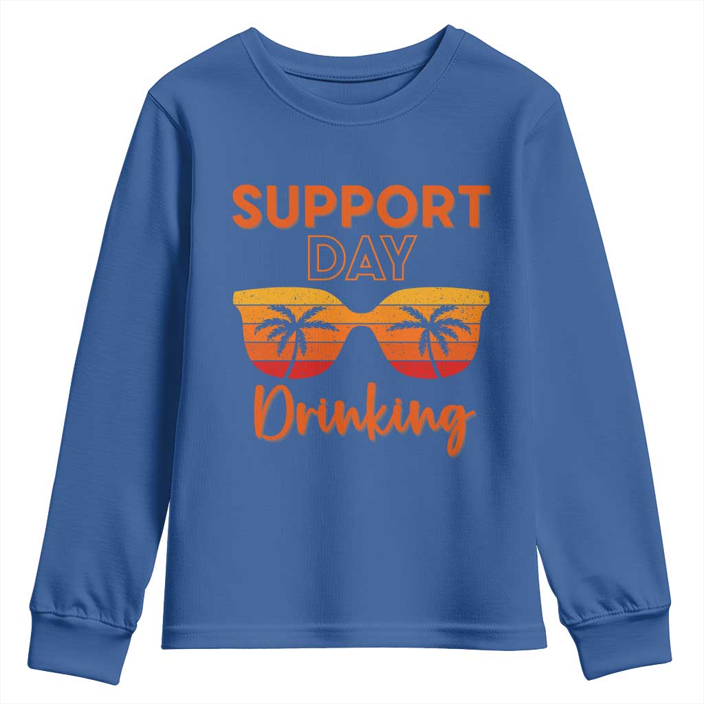 Funny Drinking Youth Sweatshirt Support Day Drinking Summer Beach Vacation TS10 Royal Blue Print Your Wear