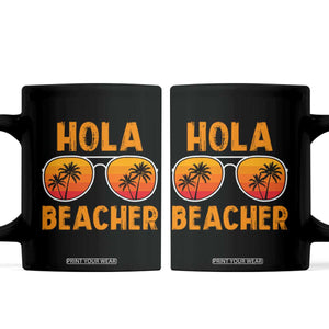 Hola Beaches Coffee Mug Funny Beach Vacation Summer TS10 Black Print Your Wear