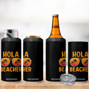 Hola Beaches 4 in 1 Can Cooler Tumbler Funny Beach Vacation Summer TS10 Print Your Wear