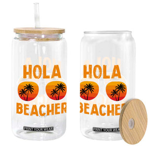 Hola Beaches Glass Can Funny Beach Vacation Summer TS10 Print Your Wear