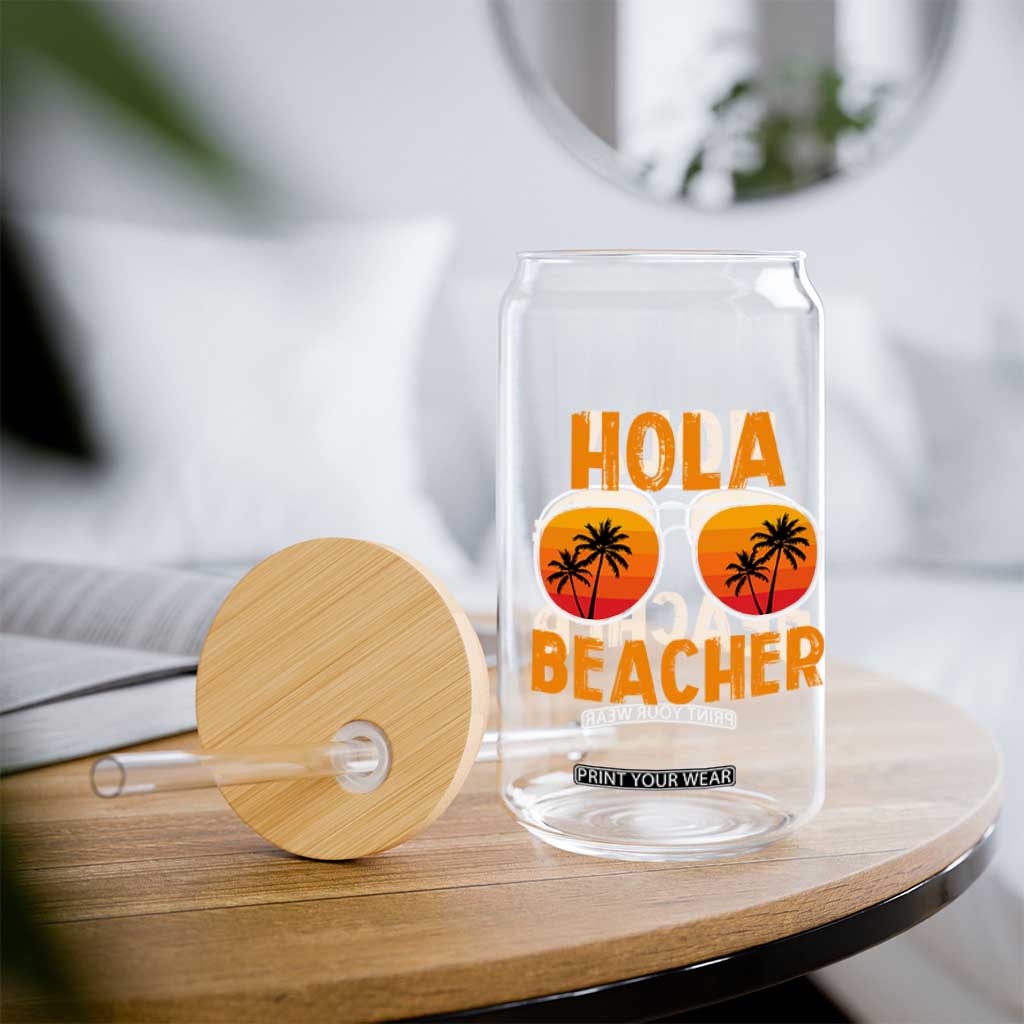 Hola Beaches Glass Can Funny Beach Vacation Summer TS10 Print Your Wear
