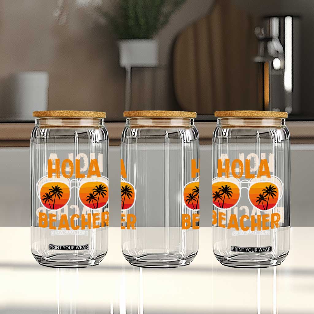Hola Beaches Glass Can Funny Beach Vacation Summer TS10 Print Your Wear