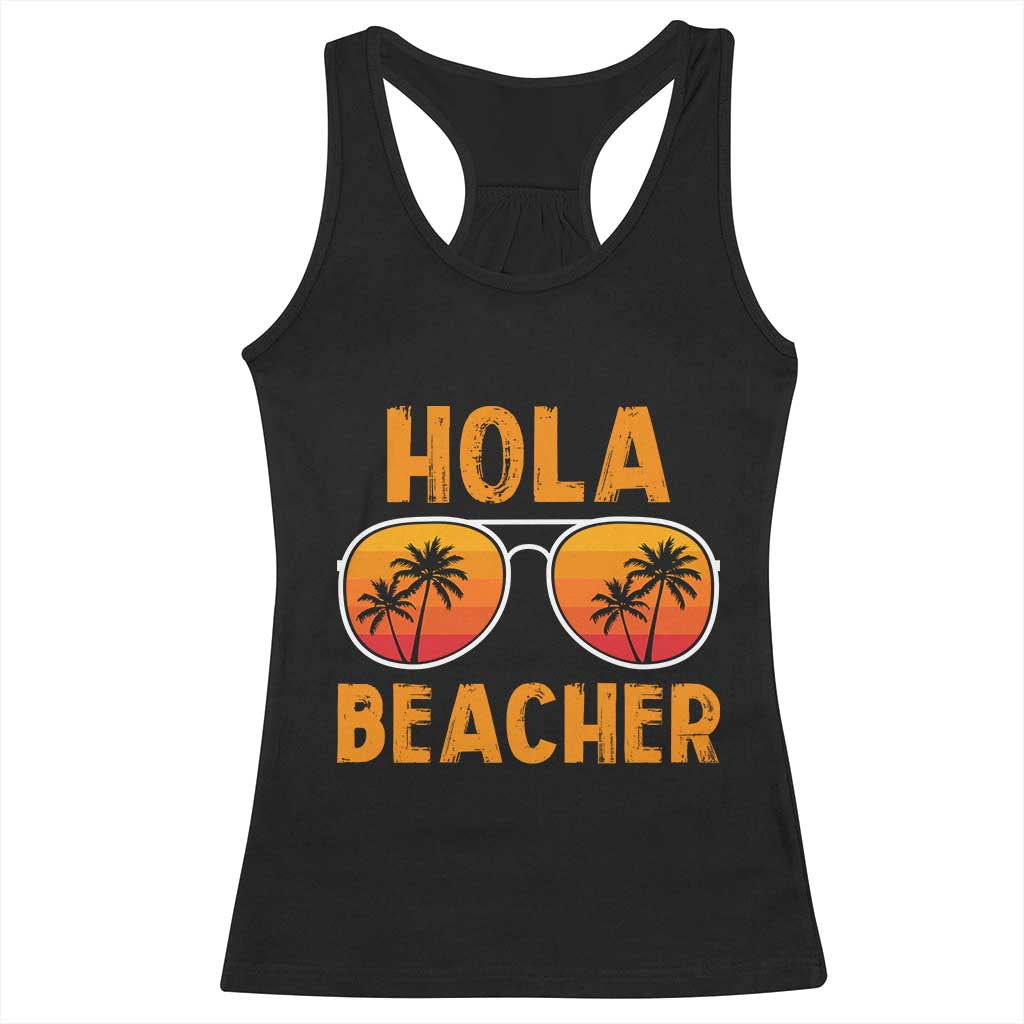 Hola Beaches Racerback Tank Top Funny Beach Vacation Summer TS10 Black Print Your Wear