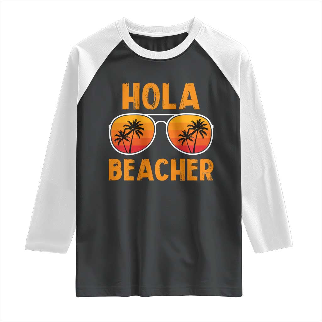 Hola Beaches Raglan Shirt Funny Beach Vacation Summer TS10 Black White Print Your Wear