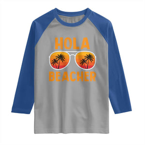 Hola Beaches Raglan Shirt Funny Beach Vacation Summer TS10 Sport Gray Royal Print Your Wear