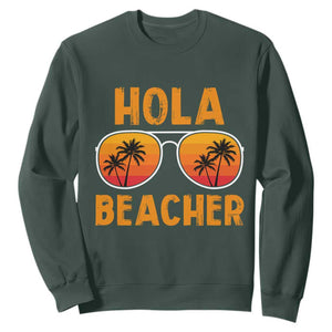 Hola Beaches Sweatshirt Funny Beach Vacation Summer TS10 Dark Forest Green Print Your Wear