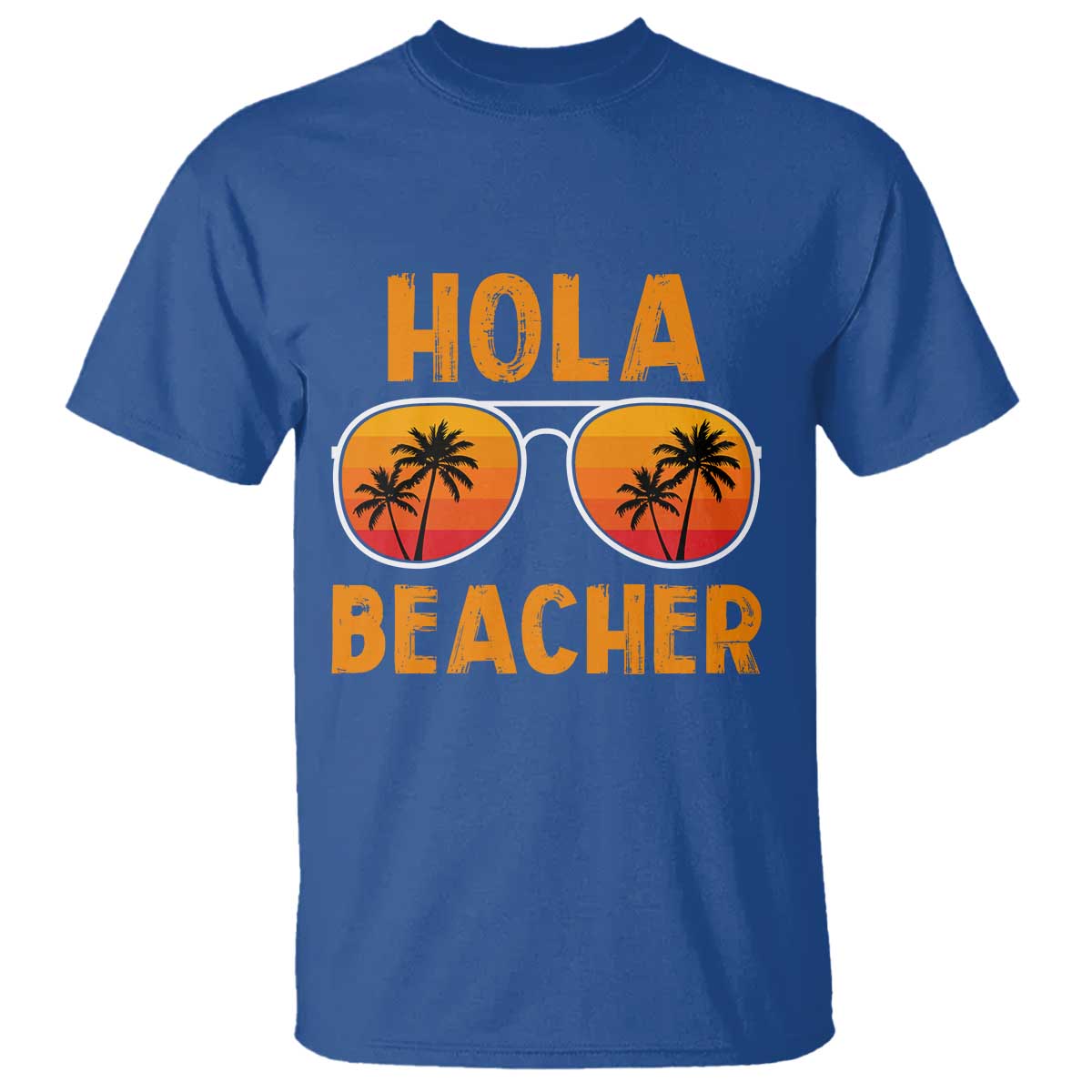 Hola Beaches T Shirt Funny Beach Vacation Summer TS10 Royal Blue Print Your Wear