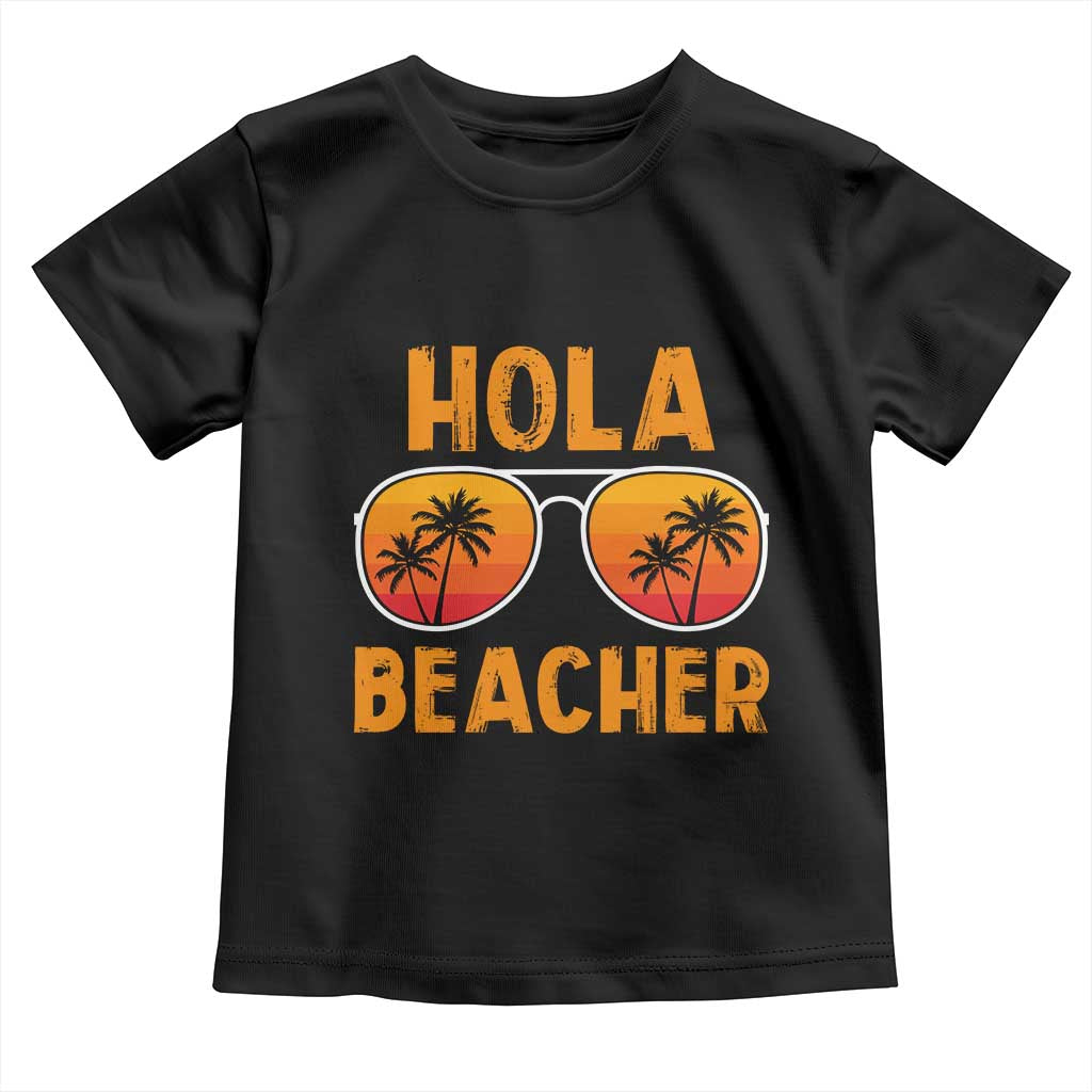 Hola Beaches Toddler T Shirt Funny Beach Vacation Summer TS10 Black Print Your Wear