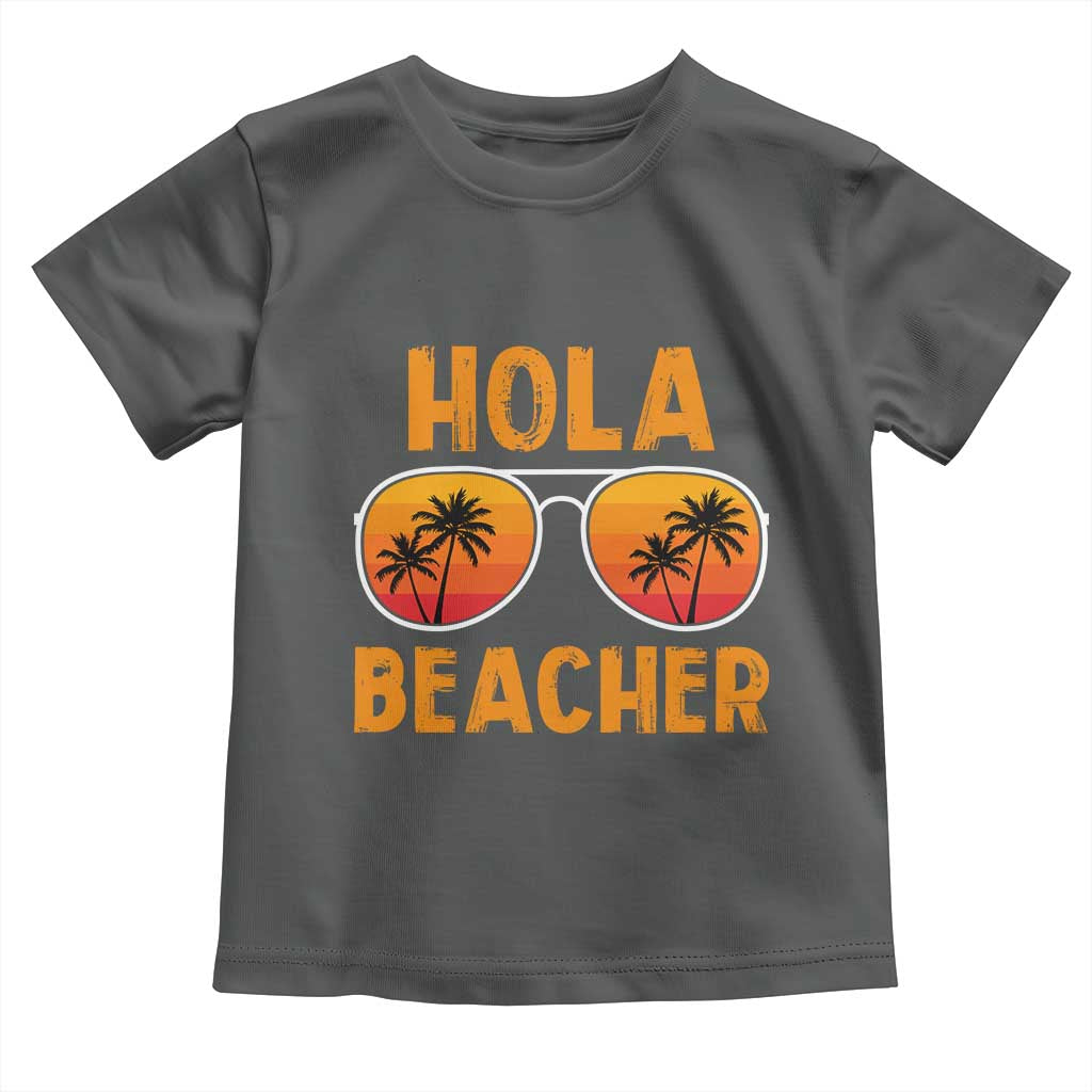 Hola Beaches Toddler T Shirt Funny Beach Vacation Summer TS10 Dark Heather Print Your Wear