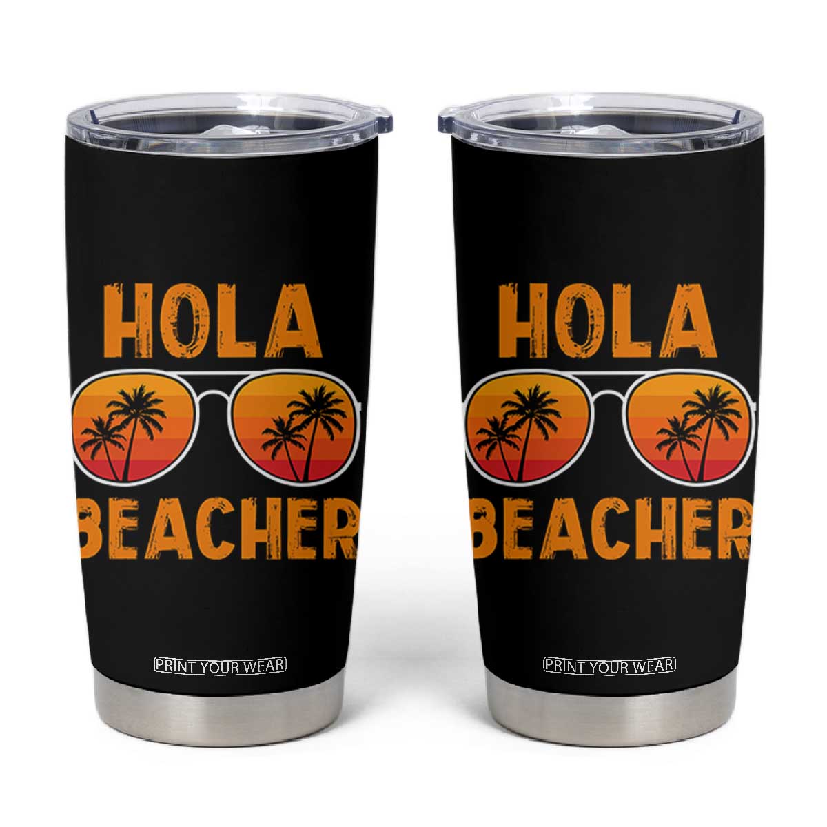 Hola Beaches Tumbler Cup Funny Beach Vacation Summer TS10 Black Print Your Wear