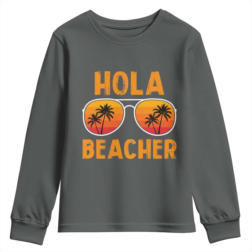 Hola Beaches Youth Sweatshirt Funny Beach Vacation Summer TS10 Dark Heather Print Your Wear