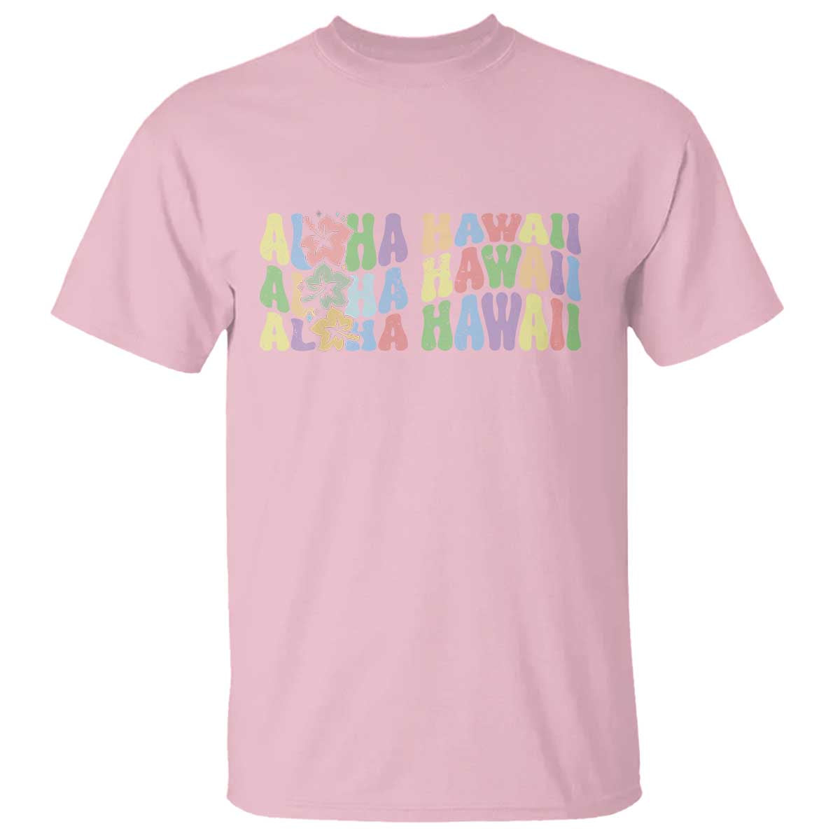Aloha Hawaii T Shirt Flower Summer Hawaiian Island TS10 Light Pink Print Your Wear
