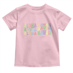 Aloha Hawaii Toddler T Shirt Flower Summer Hawaiian Island TS10 Light Pink Print Your Wear