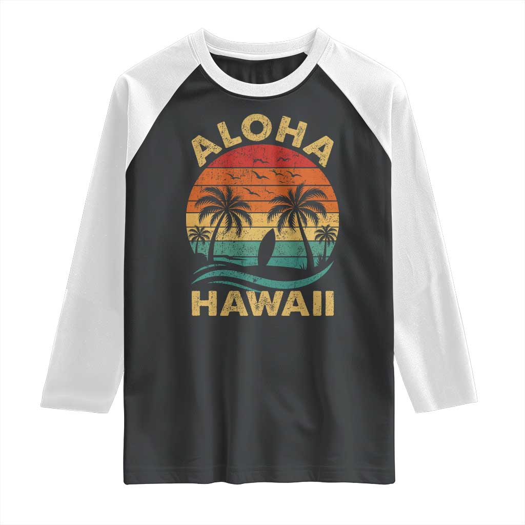 Aloha Hawaii Raglan Shirt Retro Hawaiian Island Palm Beach Surfboard Surf TS10 Black White Print Your Wear