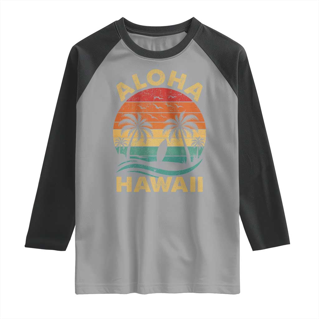 Aloha Hawaii Raglan Shirt Retro Hawaiian Island Palm Beach Surfboard Surf TS10 Sport Gray Black Print Your Wear