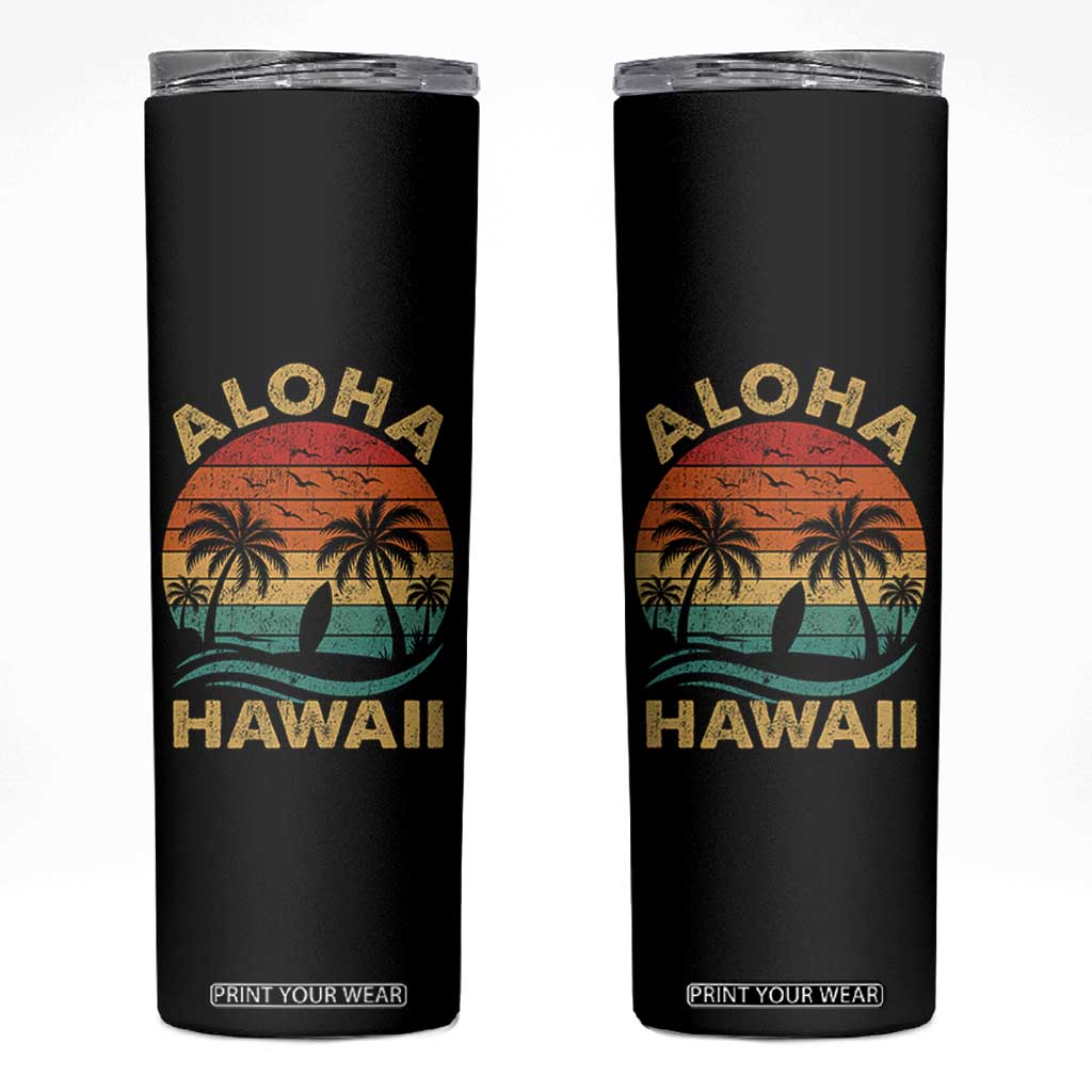 Aloha Hawaii Skinny Tumbler Retro Hawaiian Island Palm Beach Surfboard Surf TS10 Black Print Your Wear