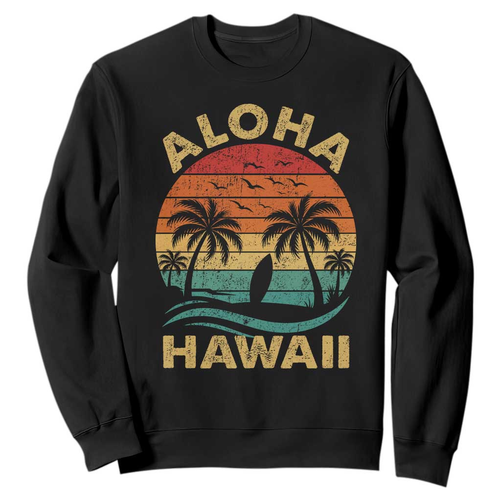 Aloha Hawaii Sweatshirt Retro Hawaiian Island Palm Beach Surfboard Surf TS10 Black Print Your Wear