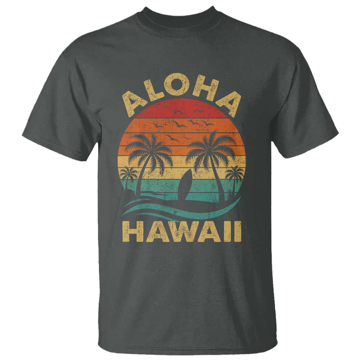 Aloha Hawaii T Shirt Retro Hawaiian Island Palm Beach Surfboard Surf TS10 Dark Heather Print Your Wear