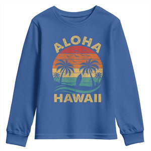 Aloha Hawaii Youth Sweatshirt Retro Hawaiian Island Palm Beach Surfboard Surf TS10 Royal Blue Print Your Wear