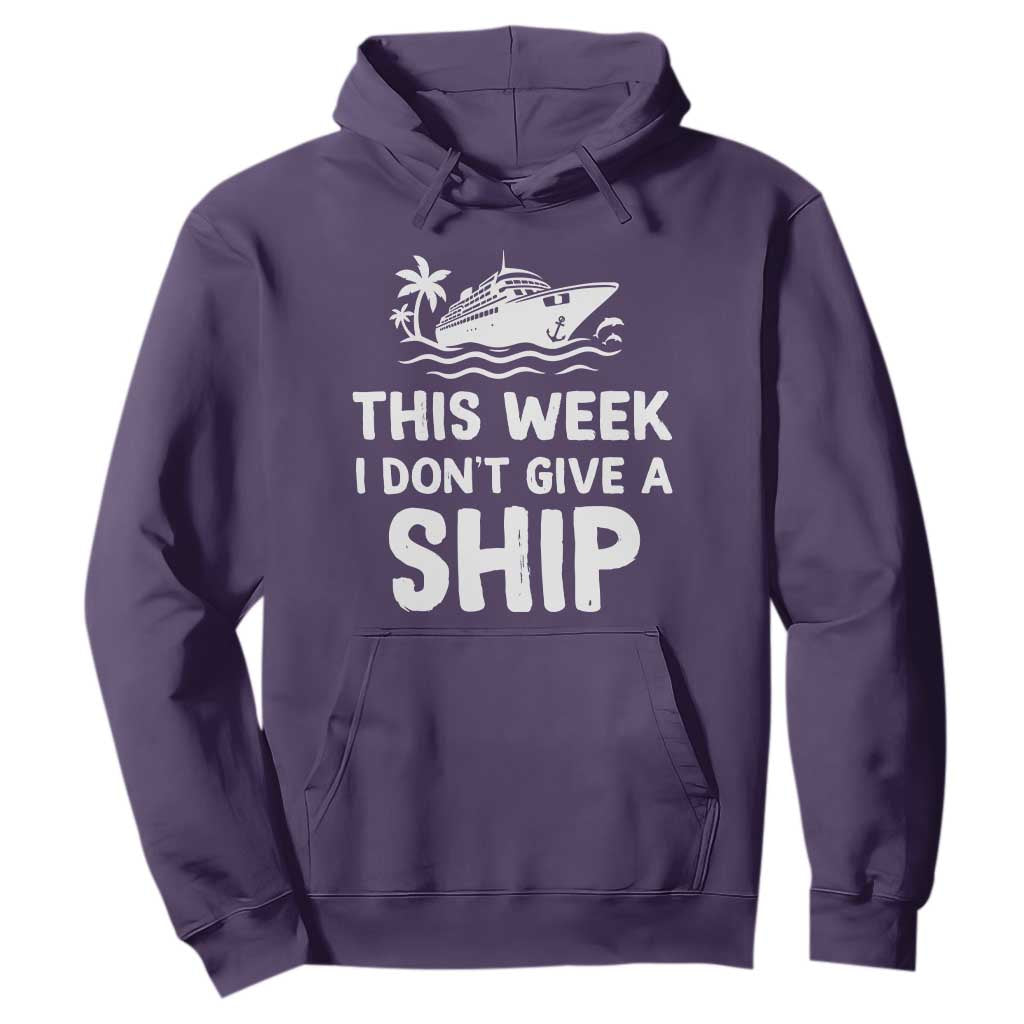 Funny Cruise Hoodie This Week I Dont Give a Ship TS10 Purple Print Your Wear