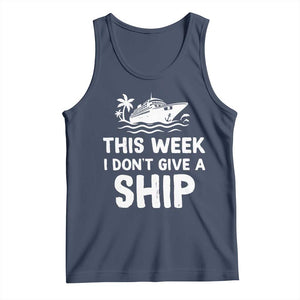 Funny Cruise Tank Top This Week I Dont Give a Ship TS10 Navy Print Your Wear