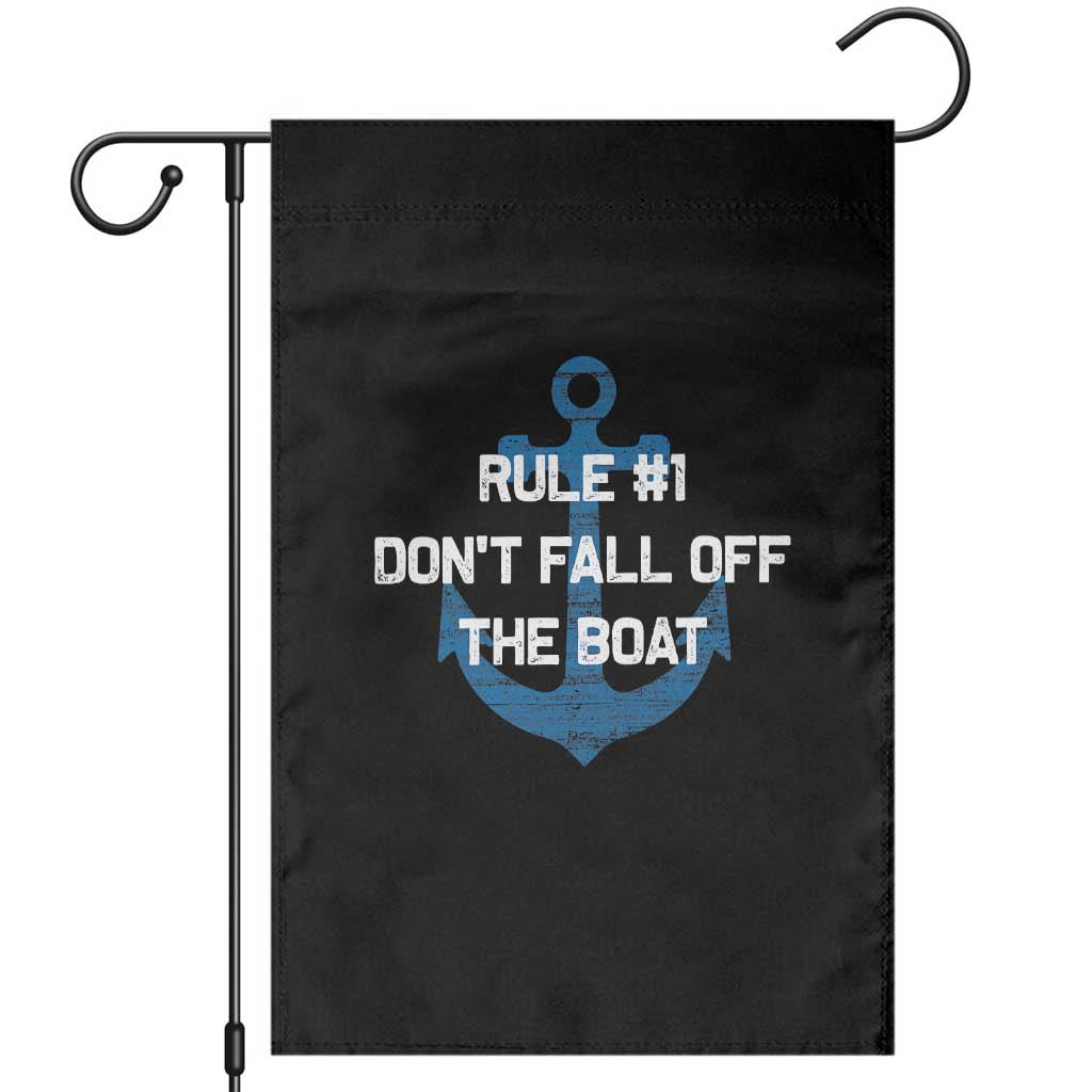 Funny Cruise Garden Flag Rule #1 Dont Fall Off The Boat - Print Your Wear