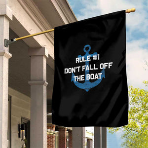 Funny Cruise Garden Flag Rule #1 Dont Fall Off The Boat - Print Your Wear