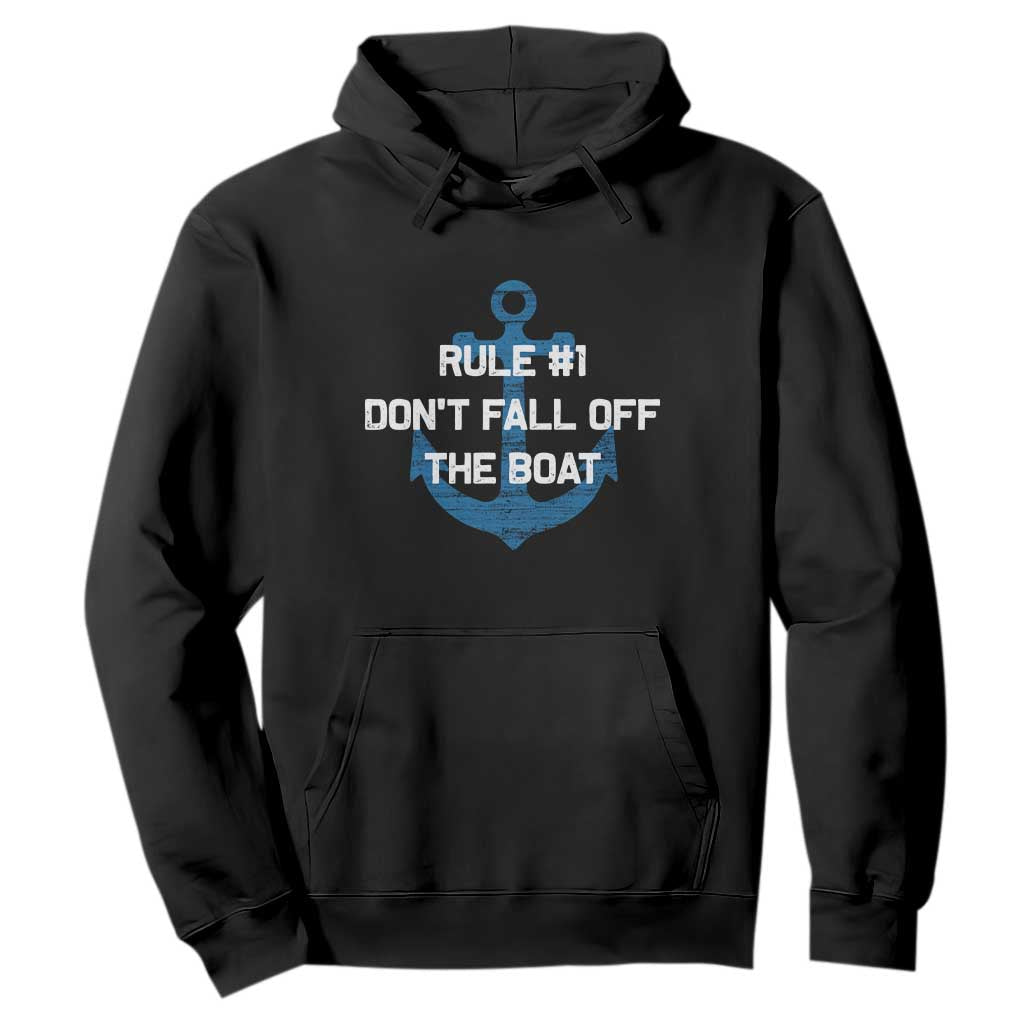 Funny Cruise Hoodie Rule #1 Dont Fall Off The Boat - Print Your Wear